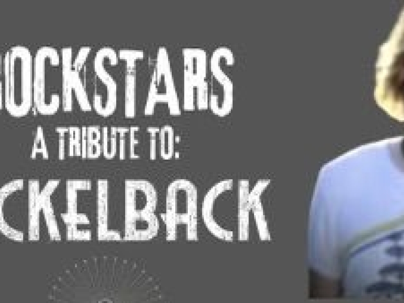 Rockstars: A Tribute to Nickelback