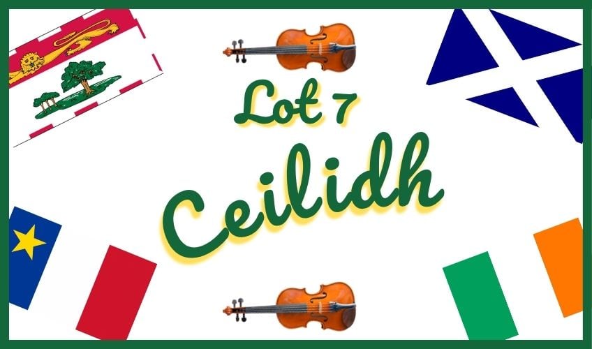 Lot 7 Ceilidh - July 9