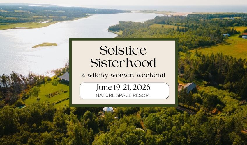 Solstice Sisterhood: A Witchy Wellness Weekend