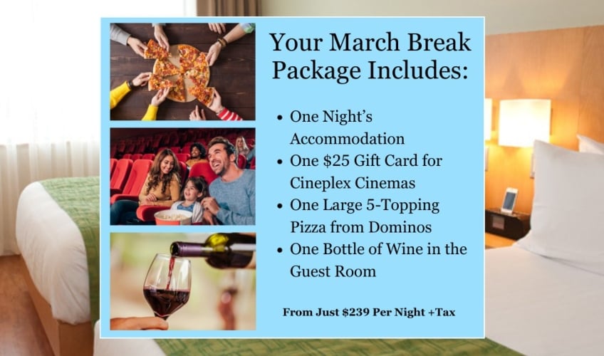 March Break Getaway