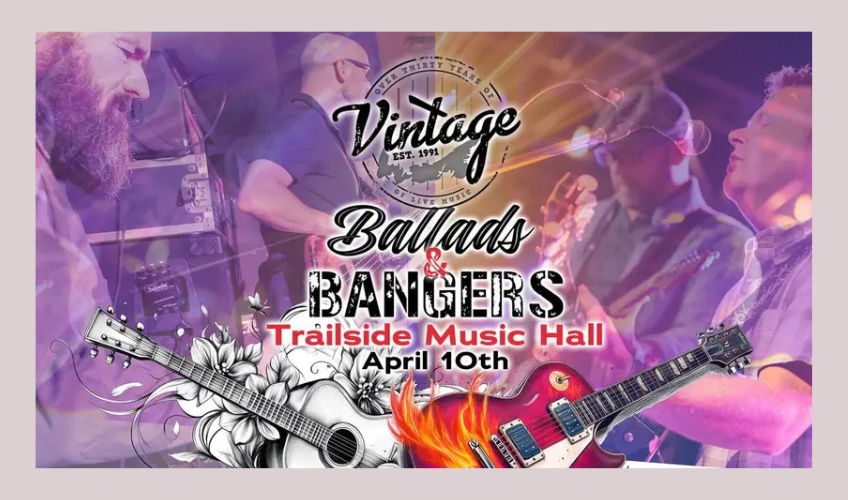 Vintage 4.0: Ballads & Bangers