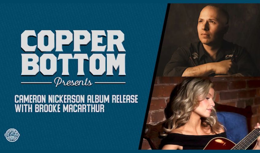 Cameron Nickerson Album Release with Brooke MacArthur