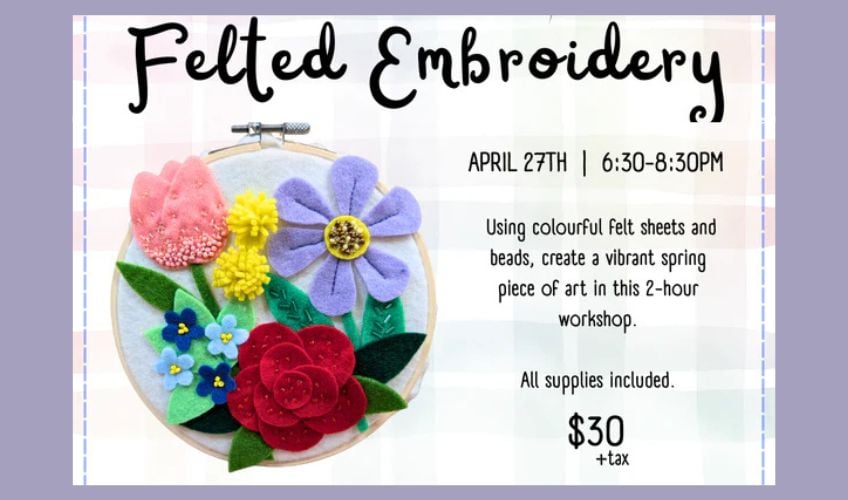 Spring Felted Embroidery Workshop
