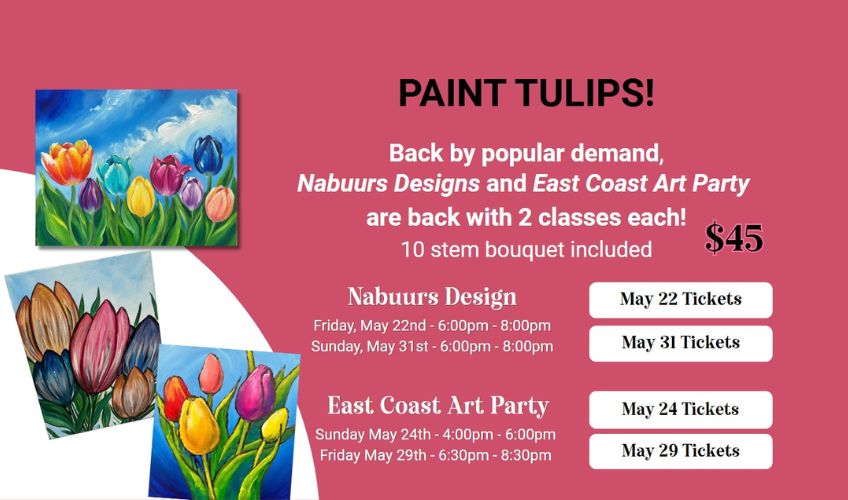 Paint Night at Belfast Tulips - May 31