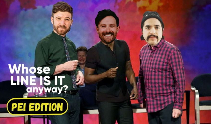 Whose Line Is It Anyway? - PEI Edition - August 28