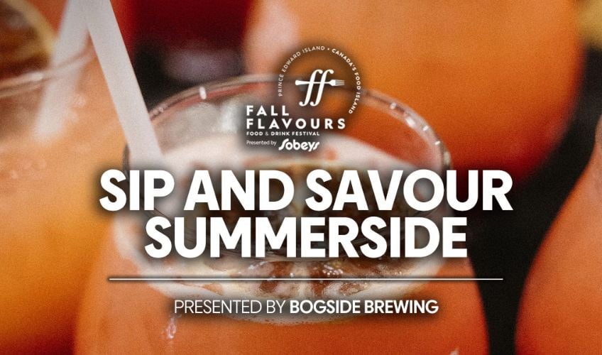Sip & Savour Summerside