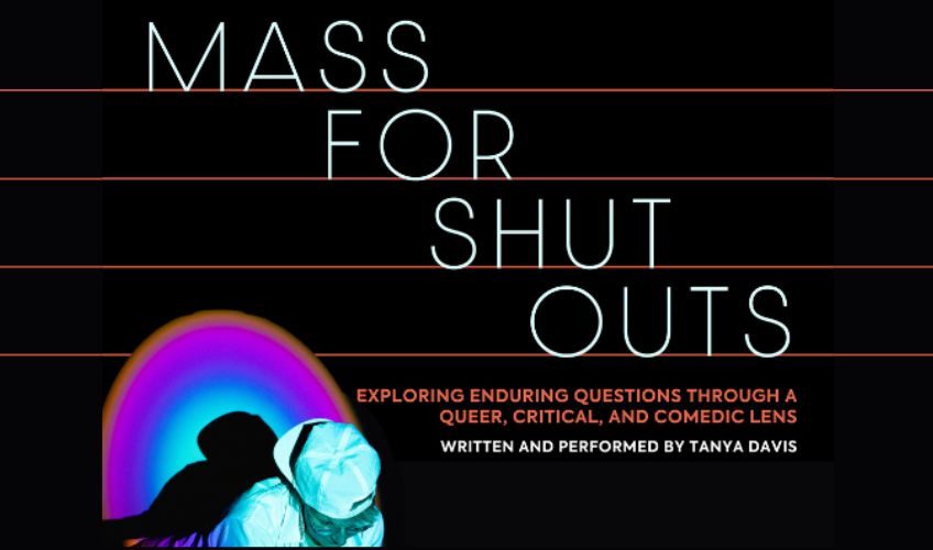 Mass for Shut-Outs by Tanya Davis
