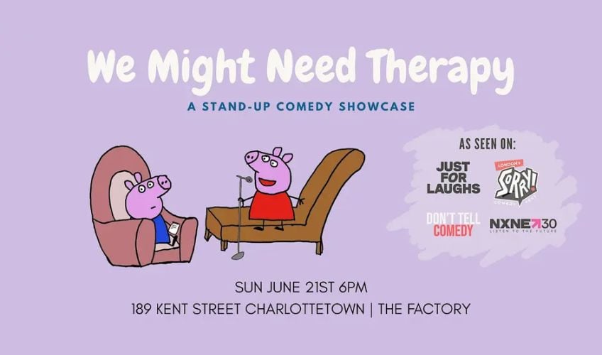 We Might Need Therapy: Stand Up Comedy