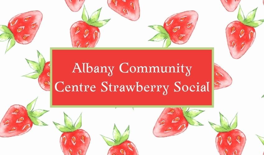 Albany Community Centre Strawberry Social