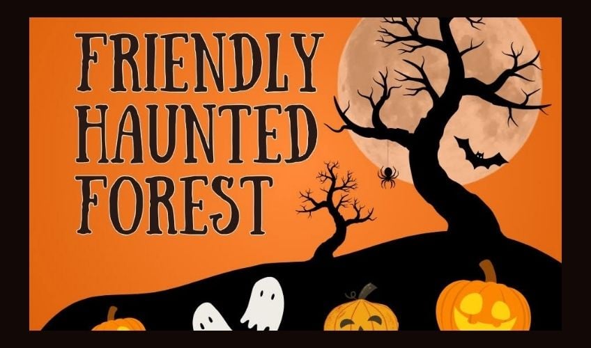 Friendly Haunted Forest Walk