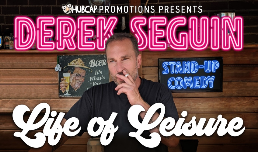 Derek Seguin: Life of Leisure