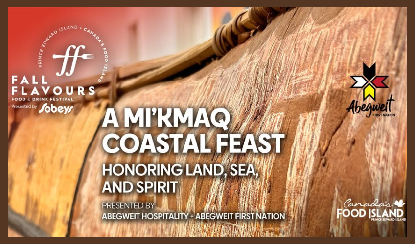 A Mi'kmaq Coastal Feast A Mi'kmaq Coastal Feast