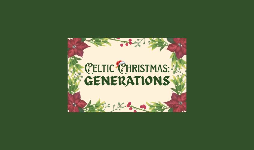 Celtic Christmas Generations