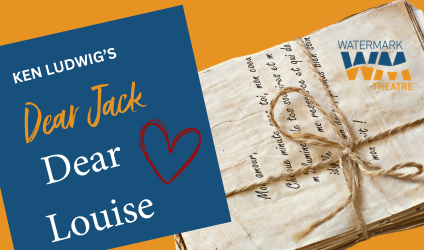 Dear Jack, Dear Louise Dear Jack, Dear Louise