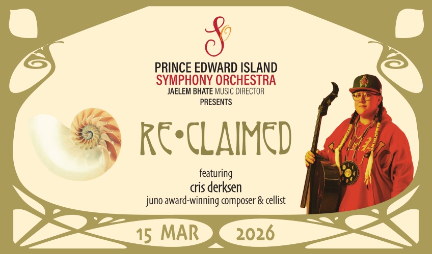 PEI Symphony Orchestra presents: Reclaimed