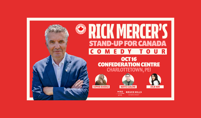 Rick Mercer: Stand Up for Canada Tour Rick Mercer: Stand Up for Canada Tour