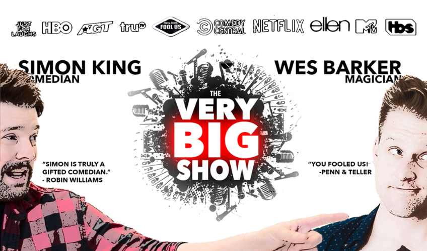 The Very Big Show: Magic + Comedy