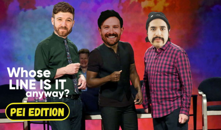 Whose Line Is It Anyway? - PEI Edition