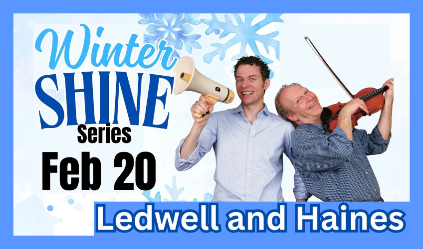 Winter Shine Series: Ledwell and Haines