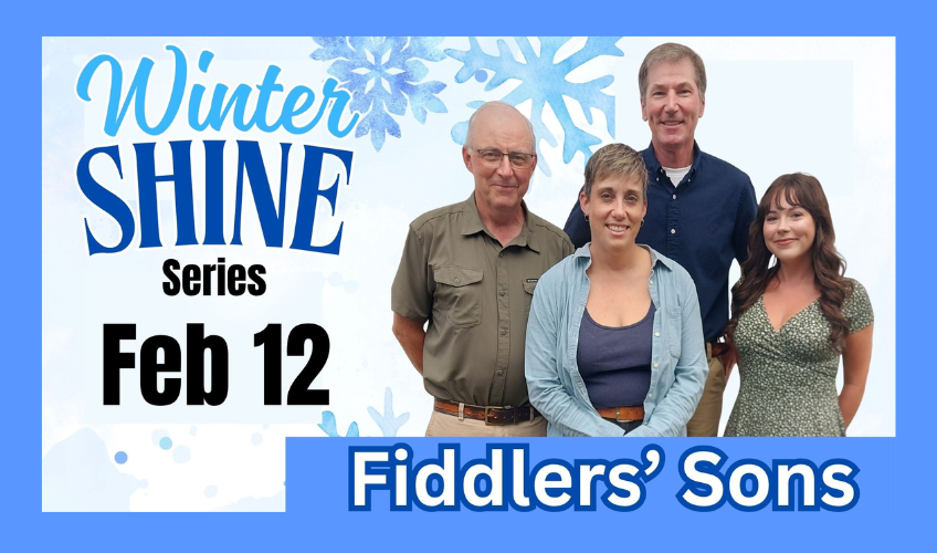 Winter Shine Series Presents: Fiddlers' Sons