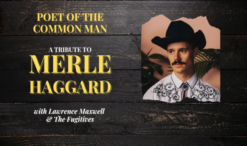 Poet of the Common Man: A Tribute to Merle Haggard