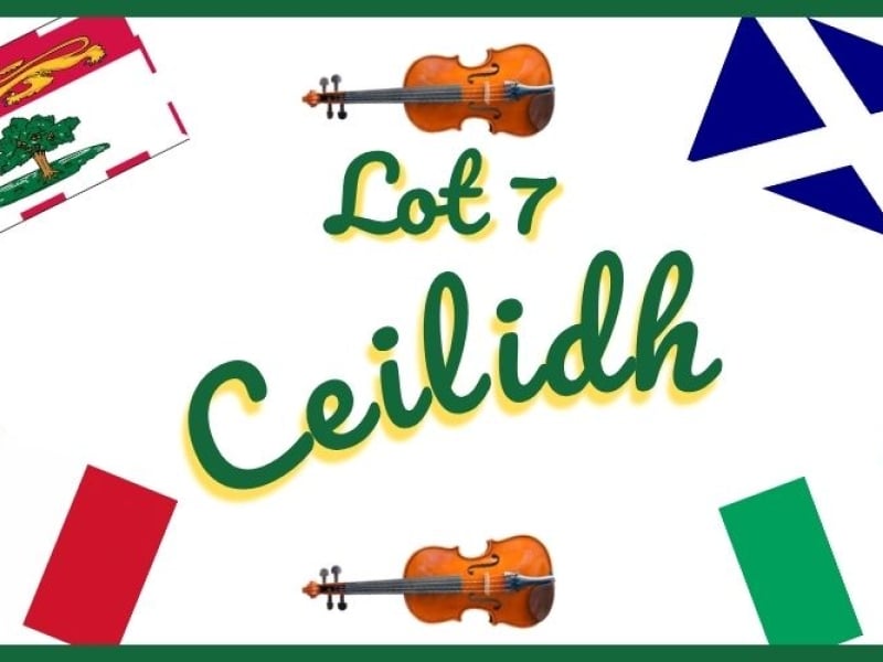 Lot 7 Ceilidh - July 9