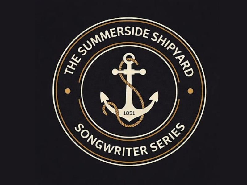 Summerside Shipyard Songwriter Series - June 19