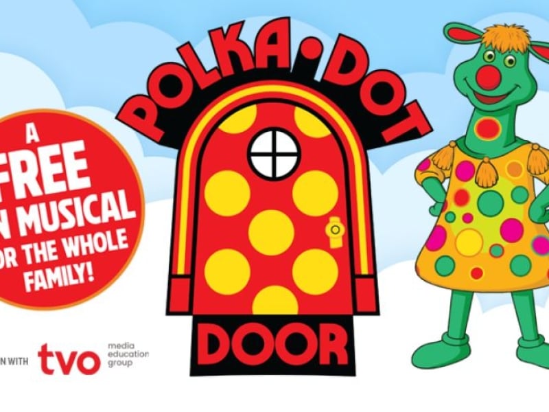 Polka Dot Door - July 16 - 18