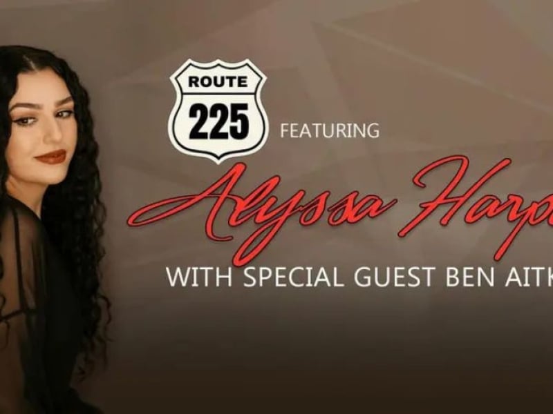 Route 225 with Alyssa Harper
