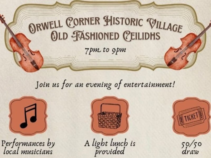 Orwell Corner Old Fashioned Ceilidh - August 5