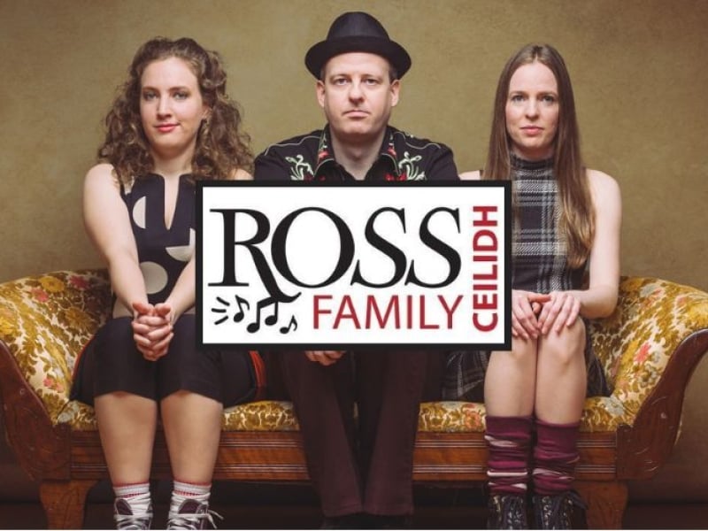 The Ross Family Ceilidh - July 7
