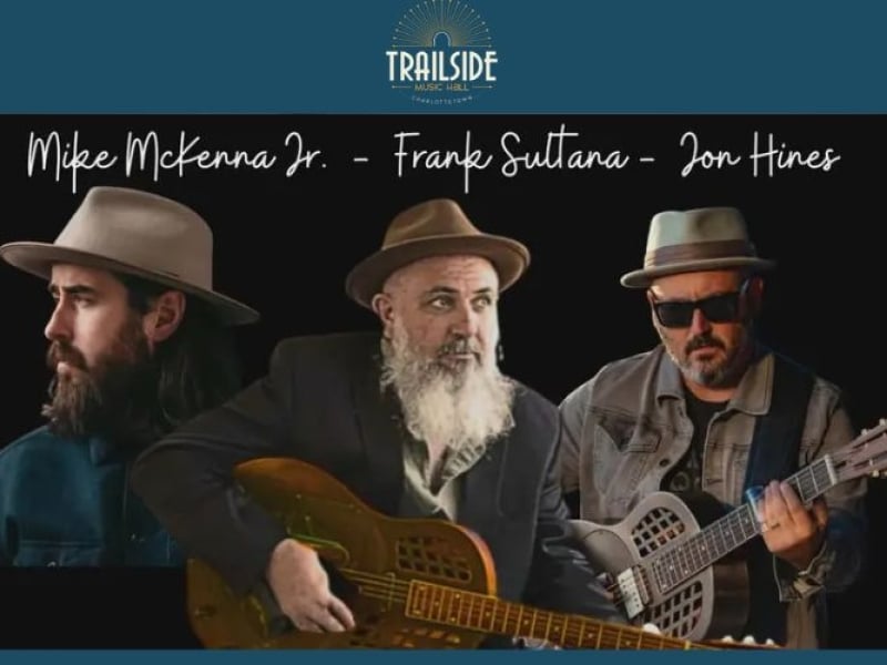 Mike McKenna Jr, Frank Sultana & Jon Hines