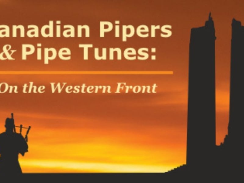 Canadian Pipers and Pipe Tunes: On the Western Front