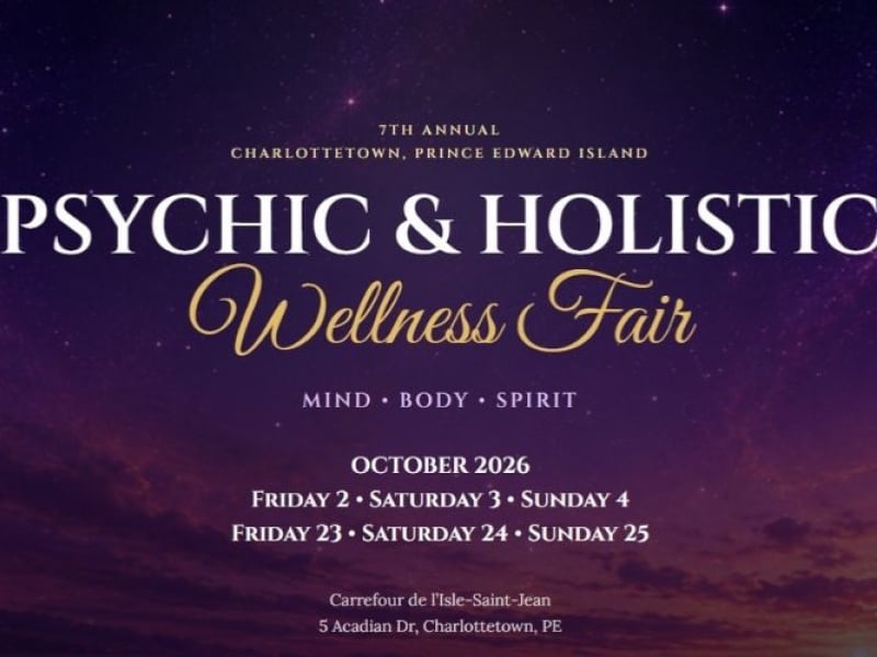 Charlottetown Psychic & Holistic Wellness Fair - Weekend 1