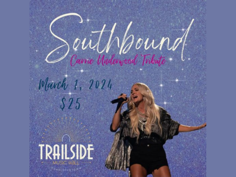 Southbound - Carrie Underwood Tribute