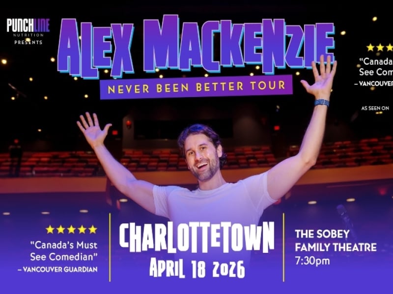 Alex Mackenzie- Never Been Better Tour