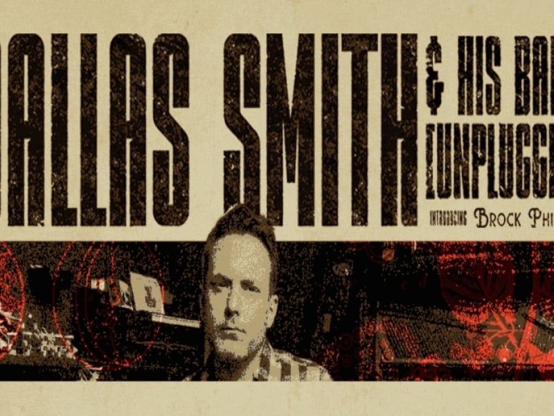Dallas Smith + His Band: One Night Only (Unplugged)