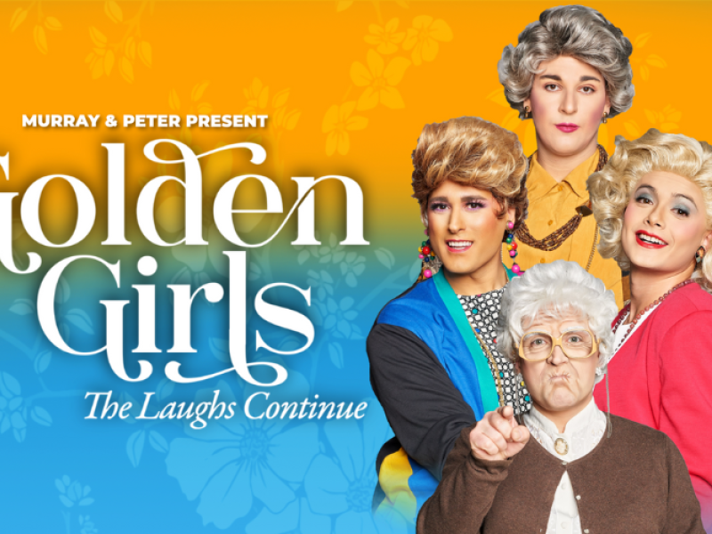 Golden Girls: The Laughs Continue