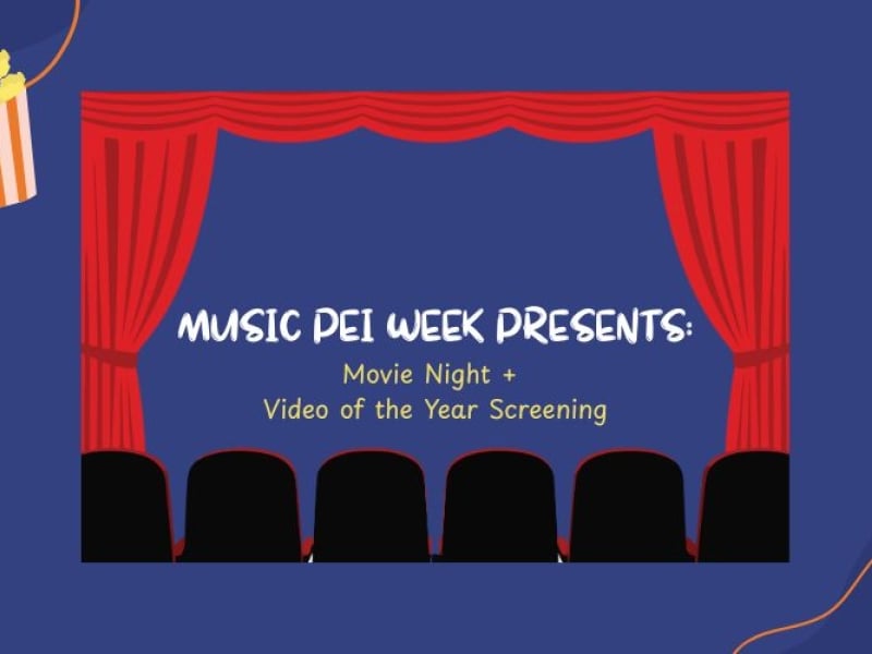 Music PEI Week: Movie Screenings and Presentations