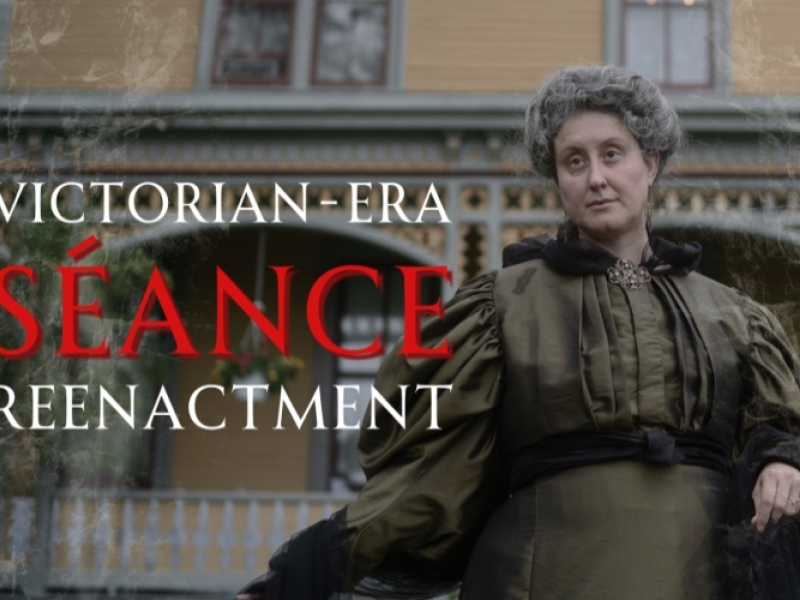 Victorian-Era Séance (reenactment): Week 1
