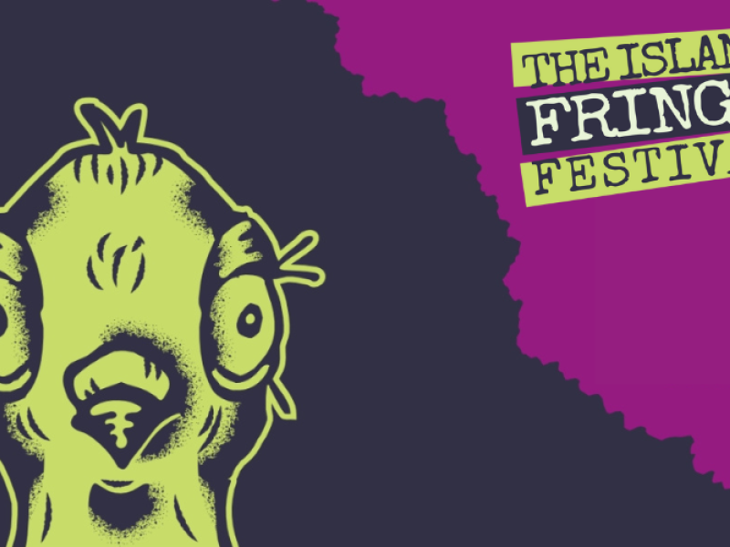 The Island Fringe Festival