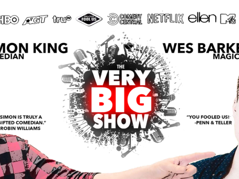 The Very Big Show: Magic + Comedy