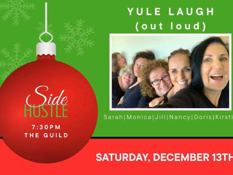 Yule Laugh with Side Hustle