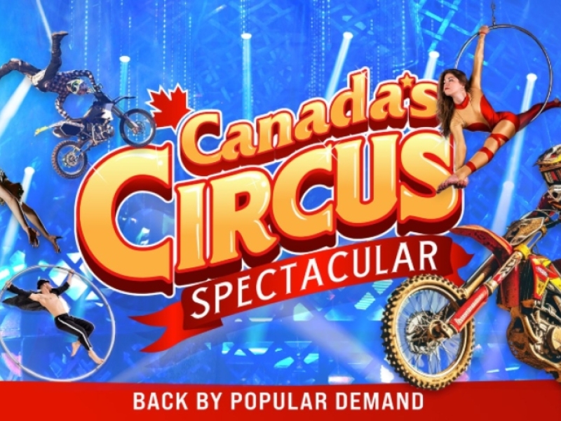 Canada's Circus Spectacular