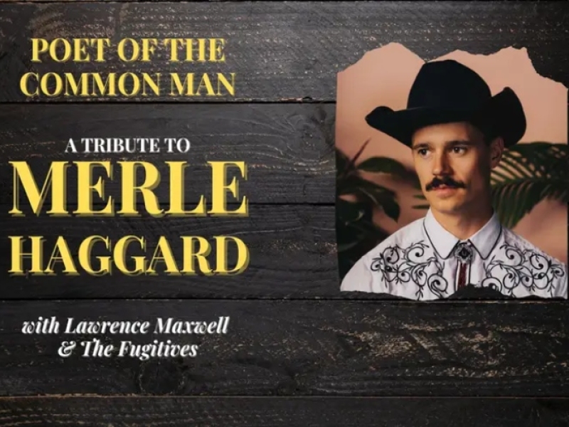 Poet of the Common Man: A Tribute to Merle Haggard