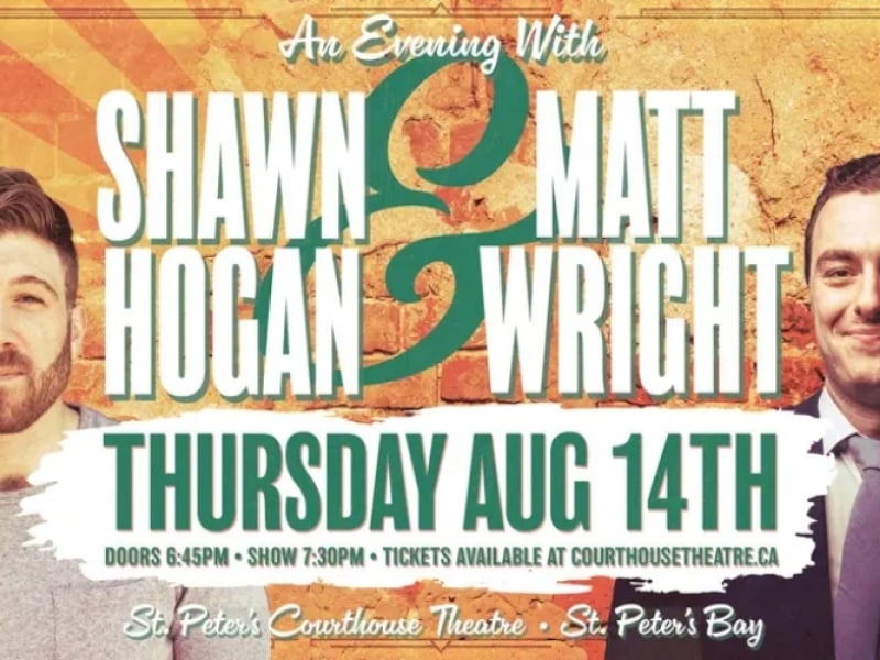 An Evening of Comedy with Matt Wright & Shawn Hogan