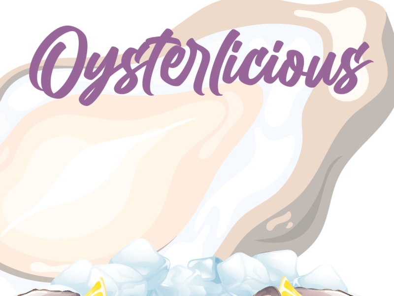 Graphic of plated oysters with text "Oysterlicious"