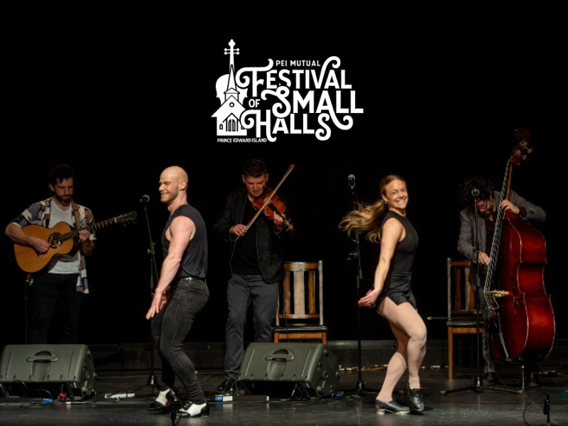 Dancers and musicians on stage at Kings Playhouse, PEI Festival of Small Halls with logo