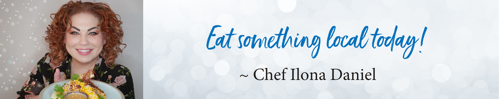 Image of Chef Ilona Daniel holding dish with text "Eat Something Local Today" 